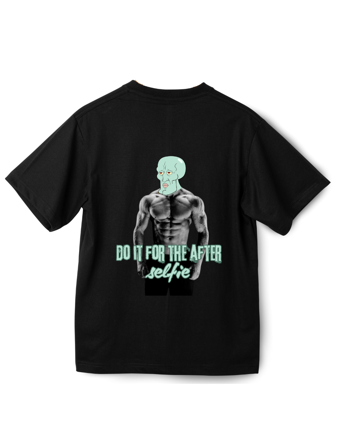 #8004 - Playera Oversized Gym "Do it for the after selfie"