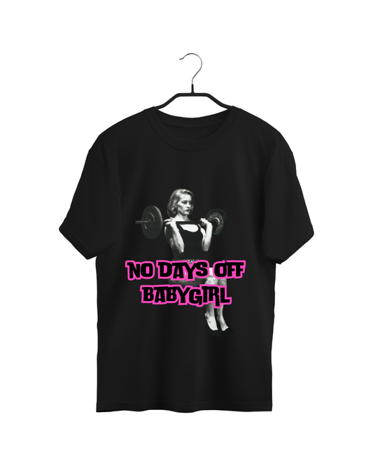 #8002 - Playera Oversized Gym "No Days Off Babygirl"