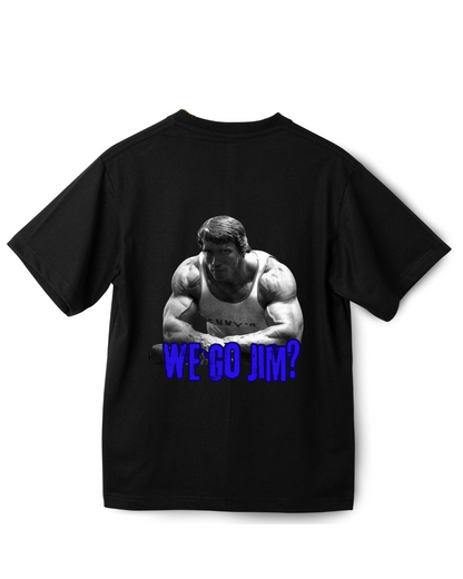 #8003 - Playera Oversized Gym "We Go Jim?"
