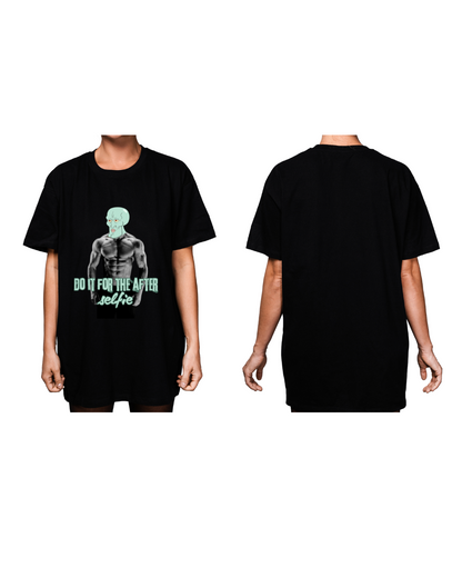 #8004 - Playera Oversized Gym "Do it for the after selfie"